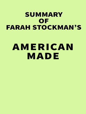 cover image of Summary of Farah Stockman's American Made